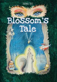 Cover image for Blossom's Tale