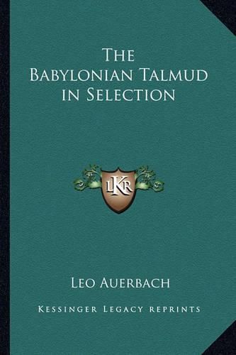 Cover image for The Babylonian Talmud in Selection