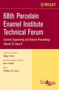 Cover image for 68th Porcelain Enamel Institute Technical Forum: A Collection of Papers Presented at the 68th Porcelain Enamel Institute Technical Forum, May 15-18, 2006, Nashville, Tennessee