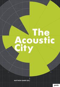 Cover image for The Acoustic City