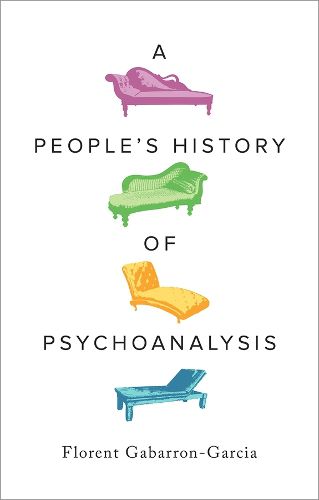 Cover image for A People's History of Psychoanalysis