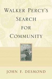 Cover image for Walker Percy's Search for Community
