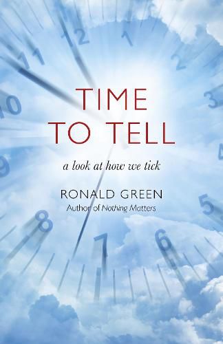 Cover image for Time To Tell: a look at how we tick