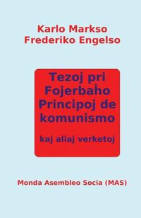 Cover image for Tezoj pri Fojerba&#293;o, Principoj de komunismo kaj aliaj verketoj