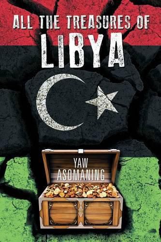 Cover image for All The Treasures Of Libya