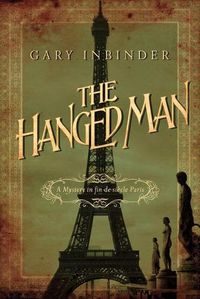 Cover image for The Hanged Man: The Mystery in fin-de-siecle Paris