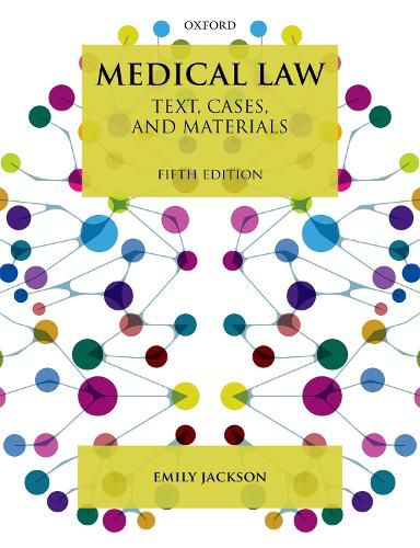 Medical Law: Text, Cases, and Materials