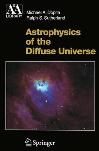 Cover image for Astrophysics of the Diffuse Universe