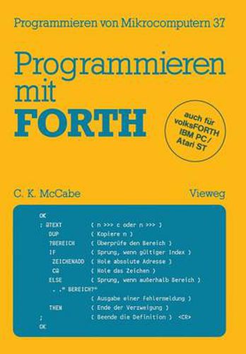 Cover image for Programmieren Mit Forth: UEbersetzt Und Bearbeitet Von Peter Monadjemi