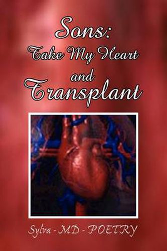 Cover image for Sons: Take my Heart and Transplant