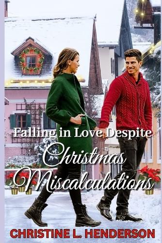 Cover image for Falling in Love Despite Christmas Miscalculations