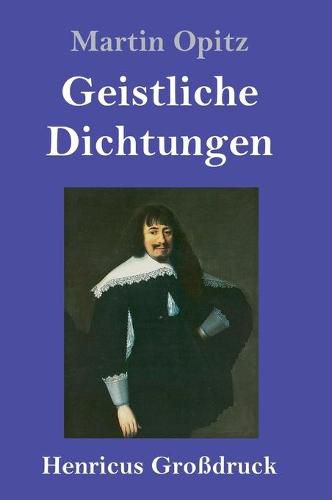 Cover image for Geistliche Dichtungen (Grossdruck)