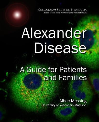 Cover image for Alexander Disease: A Guide for Patients and Families