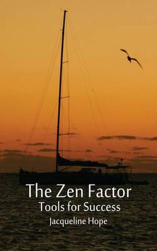 Cover image for The Zen Factor: Tools for Success