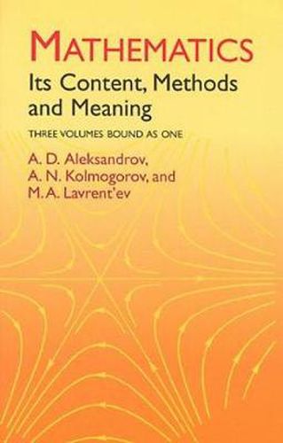 Cover image for Mathematics: Its Content, Methods and Meaning