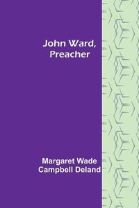 Cover image for John Ward, Preacher