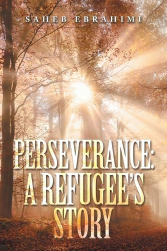 Perseverance: a Refugee's Story