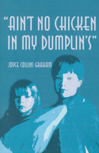 Cover image for Ain't No Chicken in My Dumplin's