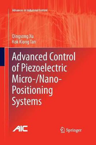 Cover image for Advanced Control of Piezoelectric Micro-/Nano-Positioning Systems