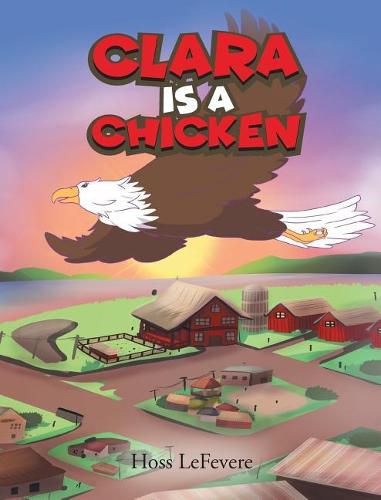 Cover image for Clara Is a Chicken