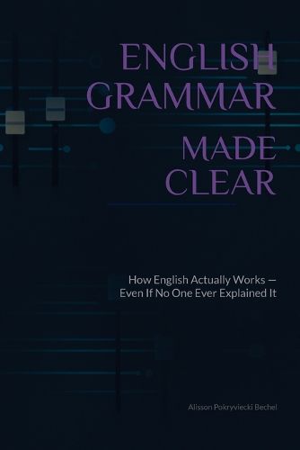 Cover image for English Grammar Made Clear