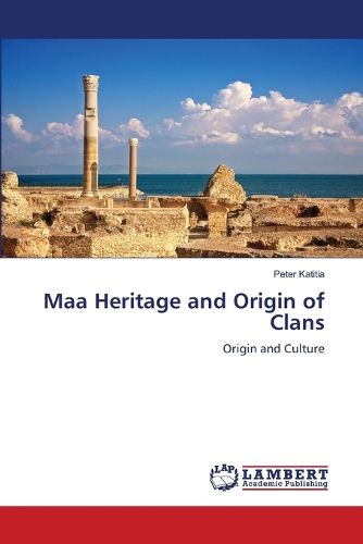 Cover image for Maa Heritage and Origin of Clans