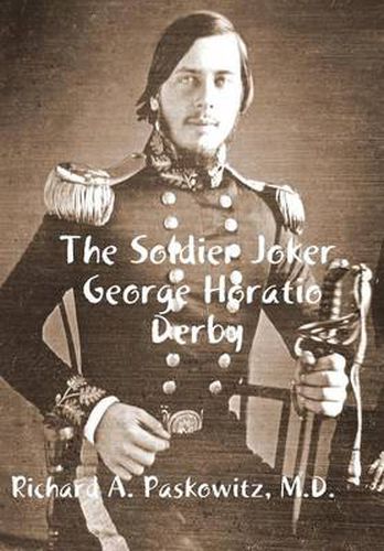 The Soldier Joker George Horatio Derby