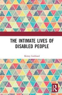Cover image for The Intimate Lives of Disabled People