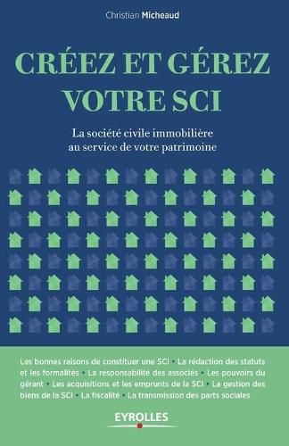 Cover image for Creez et gerez votre SCI: La societe civile immobiliere au service de votre patrimoine