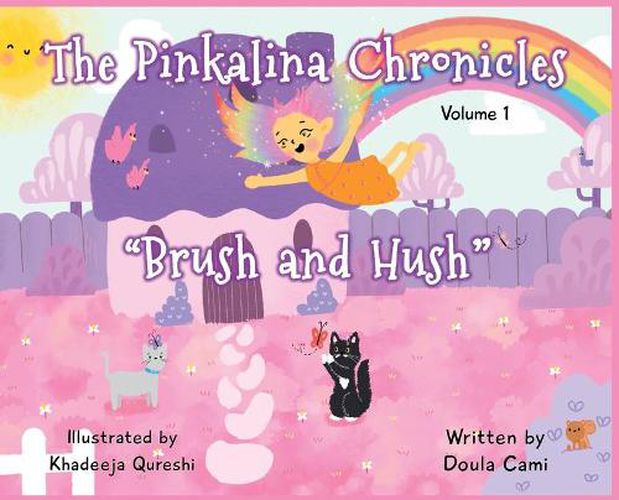 Cover image for The Pinkalina Chronicles - Volume 1 Brush & Hush