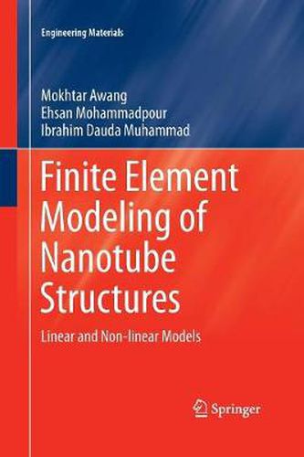 Cover image for Finite Element Modeling of Nanotube Structures: Linear and Non-linear Models