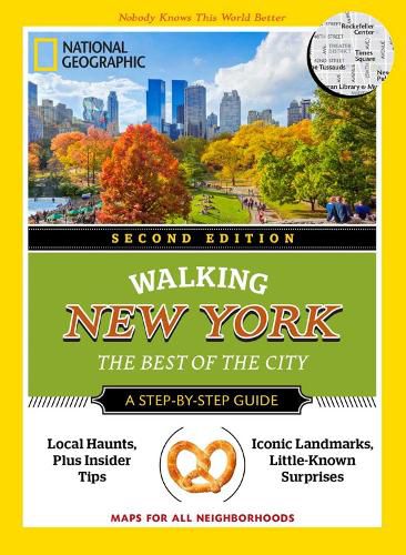 Cover image for National Geographic Walking New York, 2nd Edition: The Best of the City