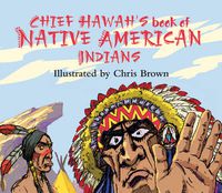 Cover image for Chief Hawah's Book of Native American Indians