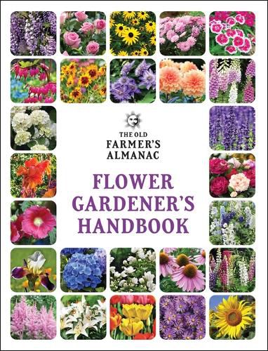 Cover image for The Old Farmer's Almanac Flower Gardener's Handbook