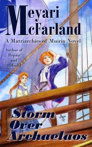 Storm Over Archaelaos: A Matriarchies of Muirin Novel