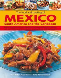 Cover image for Food and Cooking of Mexico, South America and the Caribbean