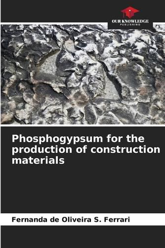 Cover image for Phosphogypsum for the production of construction materials