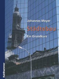 Cover image for Stadtebau: Ein Grundkurs