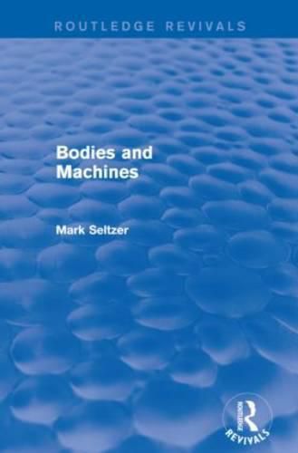 Cover image for Bodies and Machines (Routledge Revivals)