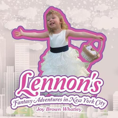 Cover image for Lennon's Fantasy Adventures in New York City