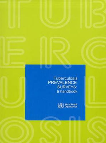Cover image for Tuberculosis Prevalence Surveys: A Handbook