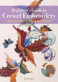 Cover image for Beginner's Guide to Crewel Embroidery