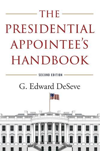 Cover image for The Presidential Appointee's Handbook