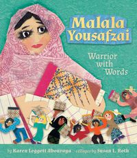 Cover image for Malala Yousafzai: Warrior with Words