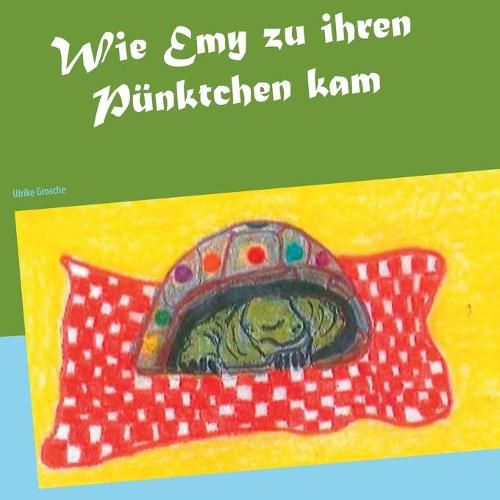 Cover image for Wie Emy zu ihren Punktchen kam