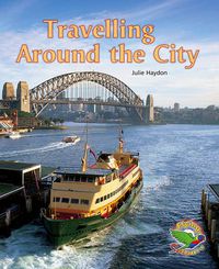 Cover image for Travelling Around the City