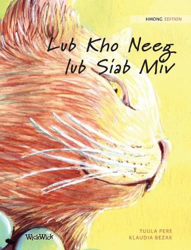 Cover image for Lub Kho Neeg lub Siab Miv: Hmong Edition of The Healer Cat