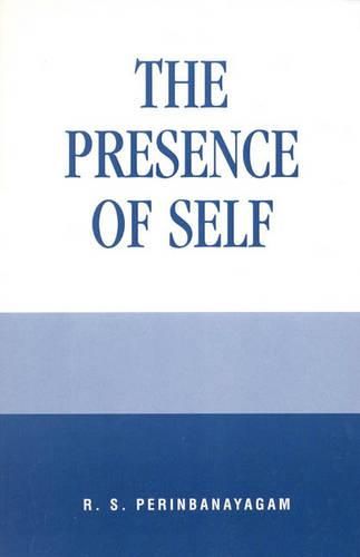 Cover image for The Presence of Self