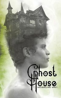 Cover image for Ghost House: A Fairy Tale