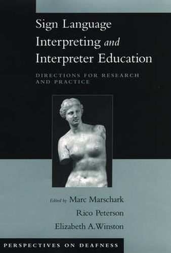 Cover image for Sign Language Interpreting and Interpreter Education: Directions for Research and Practice